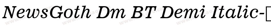 NewsGoth Dm BT Demi Italic字体转换